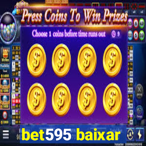 bet595 baixar